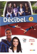 Decibel 4 podręcznik. Język francuski. Młodzież.