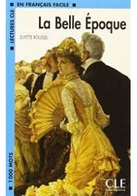 Belle epoque /facile/ - Lecture en françait Facile - Nowela - - 