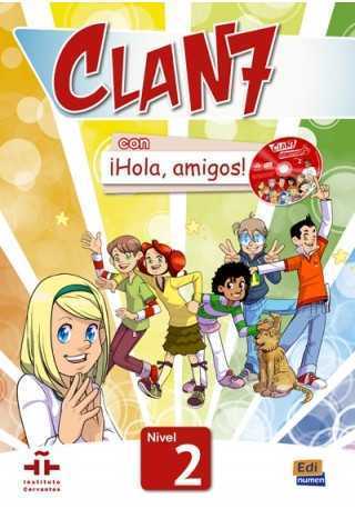 Clan 7 con Hola amigos 2 - podręcznik do hiszpańskiego - Do nauki hiszpańskiego dla dzieci.