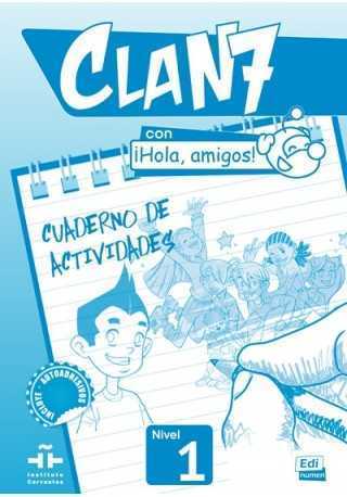 Clan 7 con Hola amigos 1 ćwiczenia - Do nauki hiszpańskiego dla dzieci.
