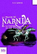 Monde de Narnia t.3 Cheval et son ecuyer