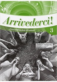 Arrivederci B1 przewodnik metodyczny - Seria Arrivederci - włoski - Młodzież i Dorośli - Nowela - - Do nauki języka włoskiego