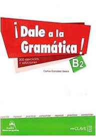 DALE a la gramatica B2 książka + materiały audio do pobrania - Materiały do nauki hiszpańskiego - Księgarnia internetowa - Nowela - - 