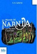 Monde de Narnia t.4 Le prince Caspian