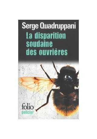 Disparition soudaine des ouvrieres folio policier 