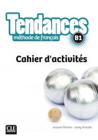 Tendances B1 - zeszyt ćwiczeń - Młodzież i Dorośli - Podręczniki - Język francuski - Nowela - - Do nauki języka francuskiego