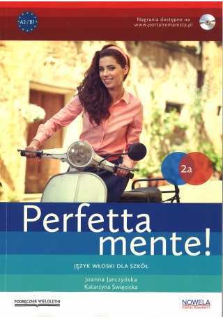 "Perfettamente! 2A" podręcznik - Do nauki języka włoskiego