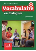 Vocabulaire en dialogues Niveau intermediaire B1 + CD audio