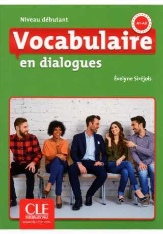 Vocabulaire en dialogues Niveau debutant + CD audio 