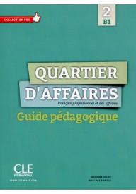 Quartier d'affaires 2 B1 pzrewodnik metodyczny - Ekonomia - książki po francusku - Księgarnia internetowa - Nowela - - 