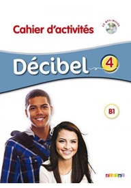 Decibel 4 ćwiczenia Język francuski. Młodzież. - Decibel 1 podręcznik + CD MP3+ płyta DVD - Nowela - Do nauki języka francuskiego - 