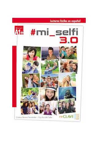 Lecturas faciles en espanol #mi_selfi 3.0 