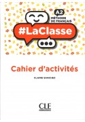 #LaClasse A2 ćwiczenia do języka francuskiego. Liceum i technikum, szkoły językowe.