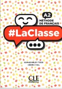 #LaClasse A2. Podręcznik do francuskiego. Liceum. Młodzież.