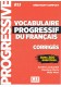 Vocabulaire progressif du Francais niveau debutant complet A1.1 klucz