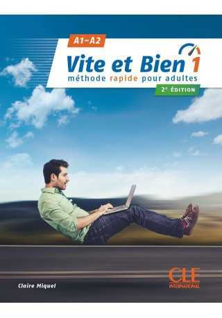 Vite et bien 1 A1/A2 podręcznik + klucz + CD ed. 2018 - Podręcznik do francuskiego. Młodzież i Dorośli - Do nauki języka francuskiego