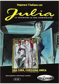 Julia Una cara, carrisima amica - Eredita książka + CD audio nivel B1-B2 - Nowela - - 
