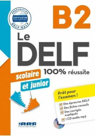 DELF 100% reussite B2 scolaire et junior książka + płyta CD MP3 