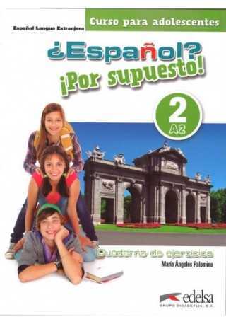 Espanol por supuesto 2-A2 ćwiczenia - Do nauki języka hiszpańskiego