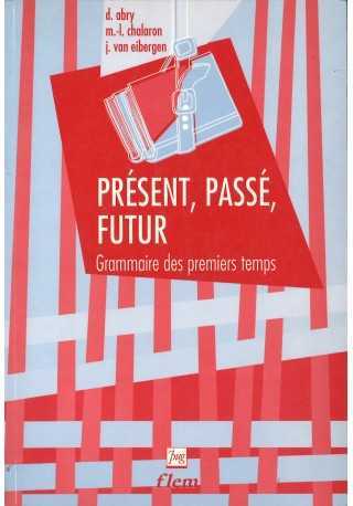 Present passe future 