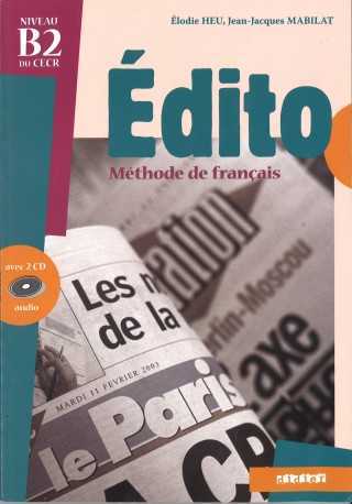 Edito B2 podręcznik + CD audio/2/ (wyd.2006) - Do nauki języka francuskiego