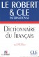 Dictionnaire du francais Robert & Cle