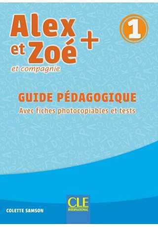 Alex et Zoe plus 1 przewodnik metodyczny - Do nauki języka francuskiego