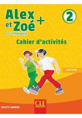 Alex et Zoe plus 2 ćwiczenia - Do nauki języka francuskiego