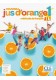 Jus d'orange nouveau 1 A1.1 Podręcznik do francuskiego dla dzieci.