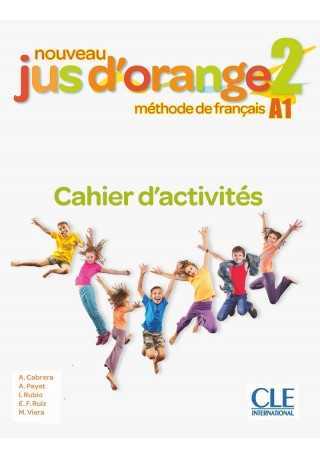 Jus d'orange nouveau 2 A1 ćwiczenia - Do nauki francuskiego dla dzieci.