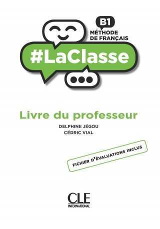 LaClasse B1 poradnik metodyczny - Do nauki języka francuskiego