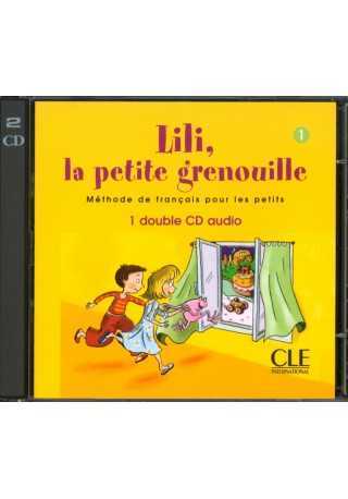 Lili la petite grenouille 1 CD audio 2 - Do nauki francuskiego dla dzieci.