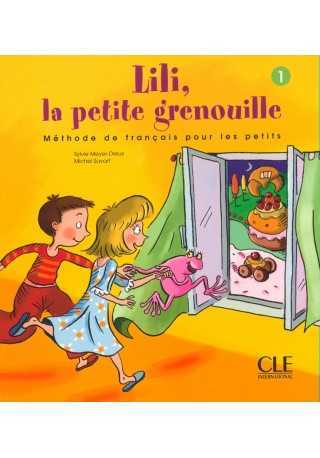 Lili la petite Grenouille 1 podręcznik - Do nauki francuskiego dla dzieci.