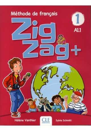 Zig Zag plus 1 A1.1 + CD Podręcznik do nauki języka francuskiego dla najmłodszych - Do nauki francuskiego dla dzieci.