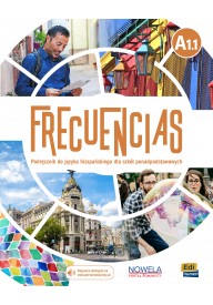 Frecuencias A1.1 - Podręczniki do nauki Języka hiszpańskiego dla Liceum i technikum. - Podręczniki do nauki języka hiszpańskiego, książki i ćwiczenia dla dzieci - Nowela - Nowela - - Do nauki języka hiszpańskiego