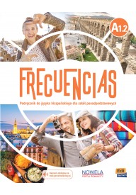 Frecuencias A1.2 Podręcznik do hiszpańskiego klasa 2 liceum i technikum. MEN.
