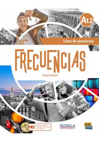 Frecuencias A1.1 - Podręczniki do nauki Języka hiszpańskiego dla Liceum i technikum. - Do nauki języka hiszpańskiego