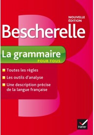 Bescherelle La Grammaire nouvelle edition - Czasowniki francuskie dla każdego Wzory odmian - Nowela - - 