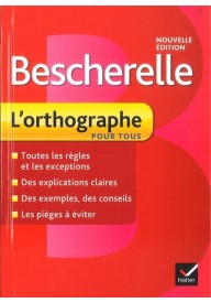 Bescherelle l'Ortographe nouvelle edition - Pratique grammaire B2 610 exercices + klucz 2ed. - Nowela - - 