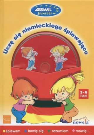 Uczę się niemieckiego śpiewająco + CD audio - Seria uczę się śpiewająco ASSIMIL