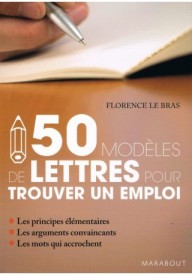 50 modeles de lettres pour trouver un emploi - Testy różnicujące poziom A1 Język francuski - - 