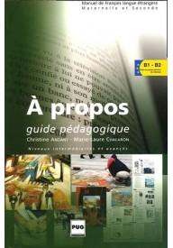 A propos przewodnik metodyczny - Presses Universitaires de Grenoble (2) - Nowela - - 