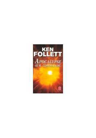 Apocalypse sur commande Apocalypse sur commande
