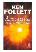 Apocalypse sur commande