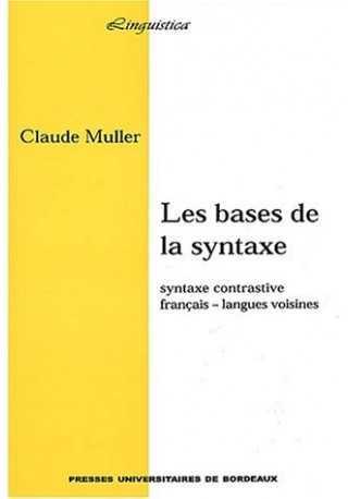 Bases de syntaxe Bases de syntaxe