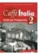 Caffe Italia 2 przewodnik metodyczny