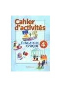 Cahier d`activites Education civique 4