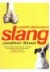 Cassell's dictionary of slang