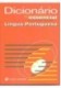 Dicionario essencial Lingua Portuguesa