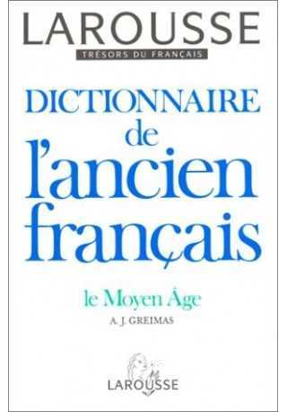 Dictionnaire de l`ancien francais Dictionnaire de l`ancien francais